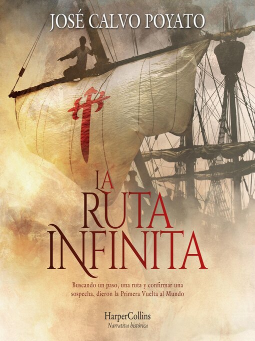 Title details for La ruta infinita by José Calvo Poyato - Available